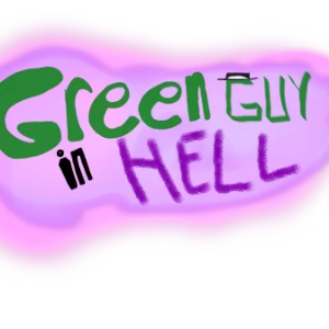 Green Guy In Hell